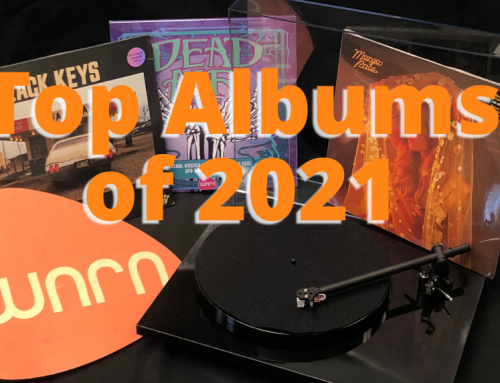 Browse our DJs’ Top 10 Albums of 2021!